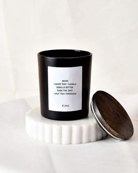 Mom I Hope This Candle Smell Better